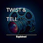 Twist & Tell