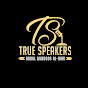 True Speaker |سچ بولنے والا