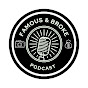 Famous and Broke Podcast