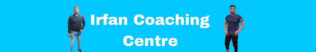 Irfan coaching centre