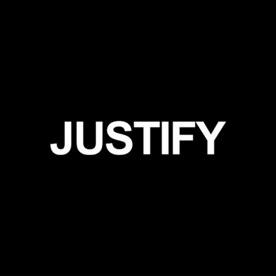 JUSTIFY  @justifyworldwide