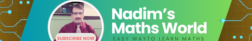 Nadim's Maths World