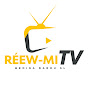 RÉEW-MI  TV