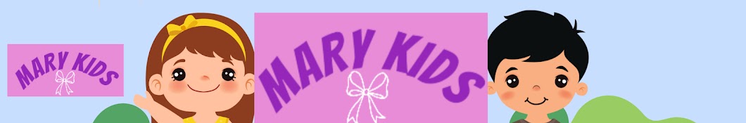 Mary Kids