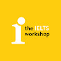 The IELTS Workshop