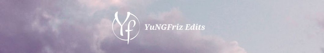 YuNGFriz Edits Banner