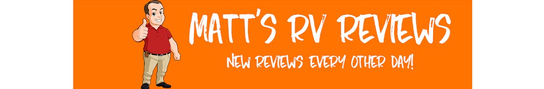 Matt's RV Reviews Banner