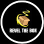 Revel The Box