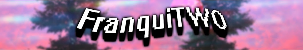 FranquiTWO Banner