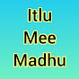 ItluMeeMadhu