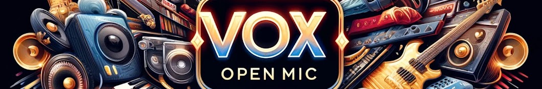 Vox Open Mic