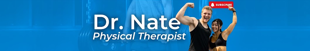 Dr. Nate - Physical Therapist