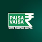 Paisa Vaisa  with Anupam Gupta
