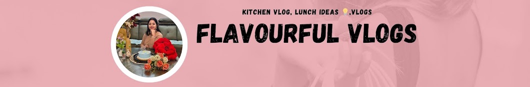 Flavourful Vlogs