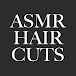 CalmCuts - ASMR Haircuts 💈