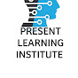 Present Learning Institute