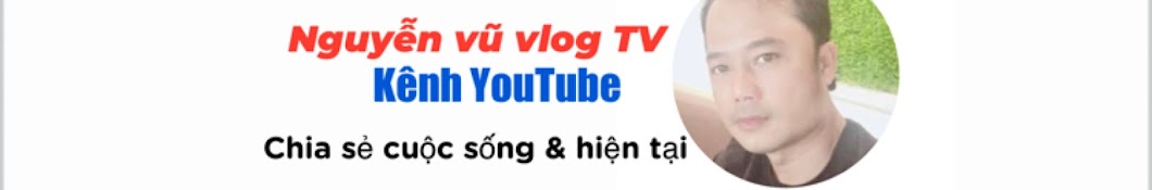 nguyen vu vlog tv