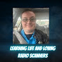 Learning life and loving radio scanners