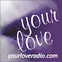 yourloveradio