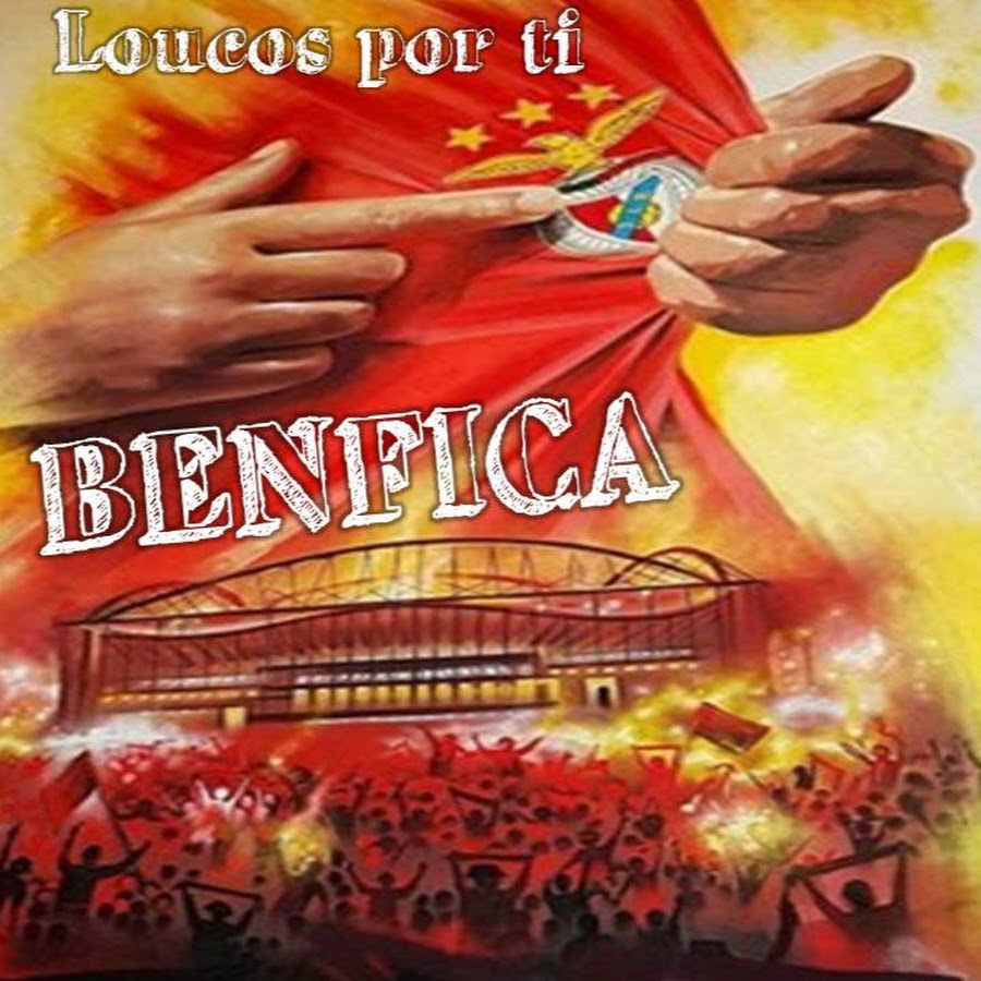 Loucos por ti Benfica : Hoje joga o Benfica