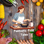 Fantastic Food Tales