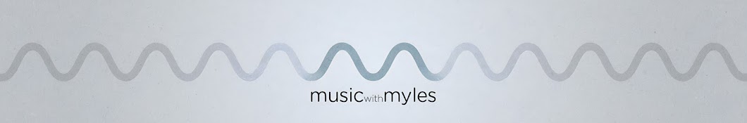 Music with Myles