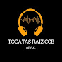 TOCATAS RAIZ CCB OFICIAL