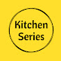 Kitchen Series