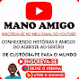 Mano Amigo