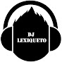 DJ LEXIQUETO