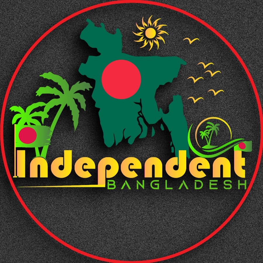 Independent Bangladesh @IndependentBangladeshh