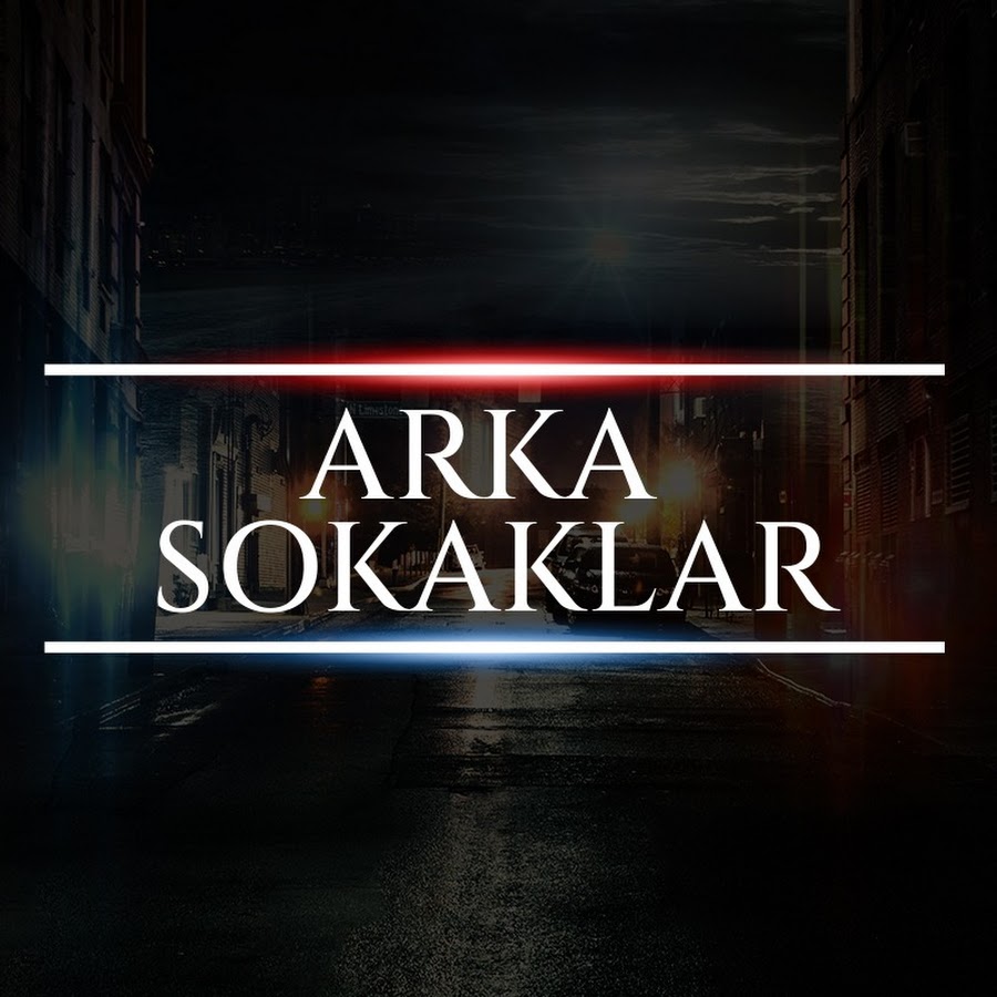 Arka Sokaklar @arkasokaklarkanald