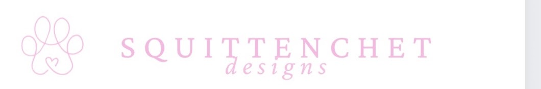 Squittenchet Designs