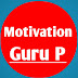 Motivation Guru P