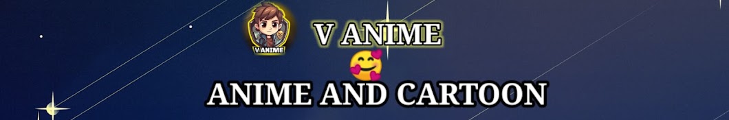 V ANIME