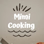 Mimi Cooking