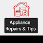 Appliance Repairs & Tips