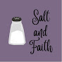 Salt & Faith