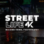 Street Life 4K