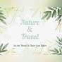 Nature, Travel & Celebrations