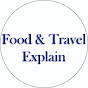 Food and Travel Explain