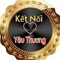 Kết Nối Yêu Thương 1