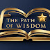 The path of wisdom