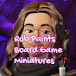 Rob Paints Board Game Miniatures