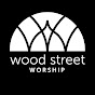 Wood Street Worship