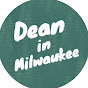Dean In Milwaukee