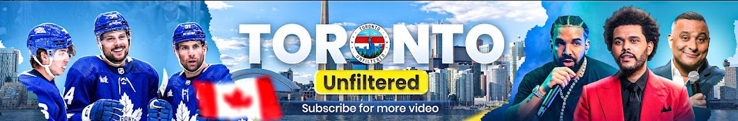 Toronto Unfiltered