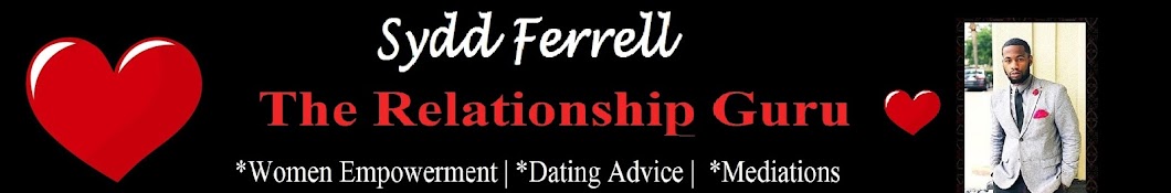 Sydd Ferrell -The Relationship Guru Banner