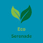 Eco Serenade