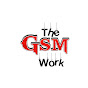 The Gsm Work